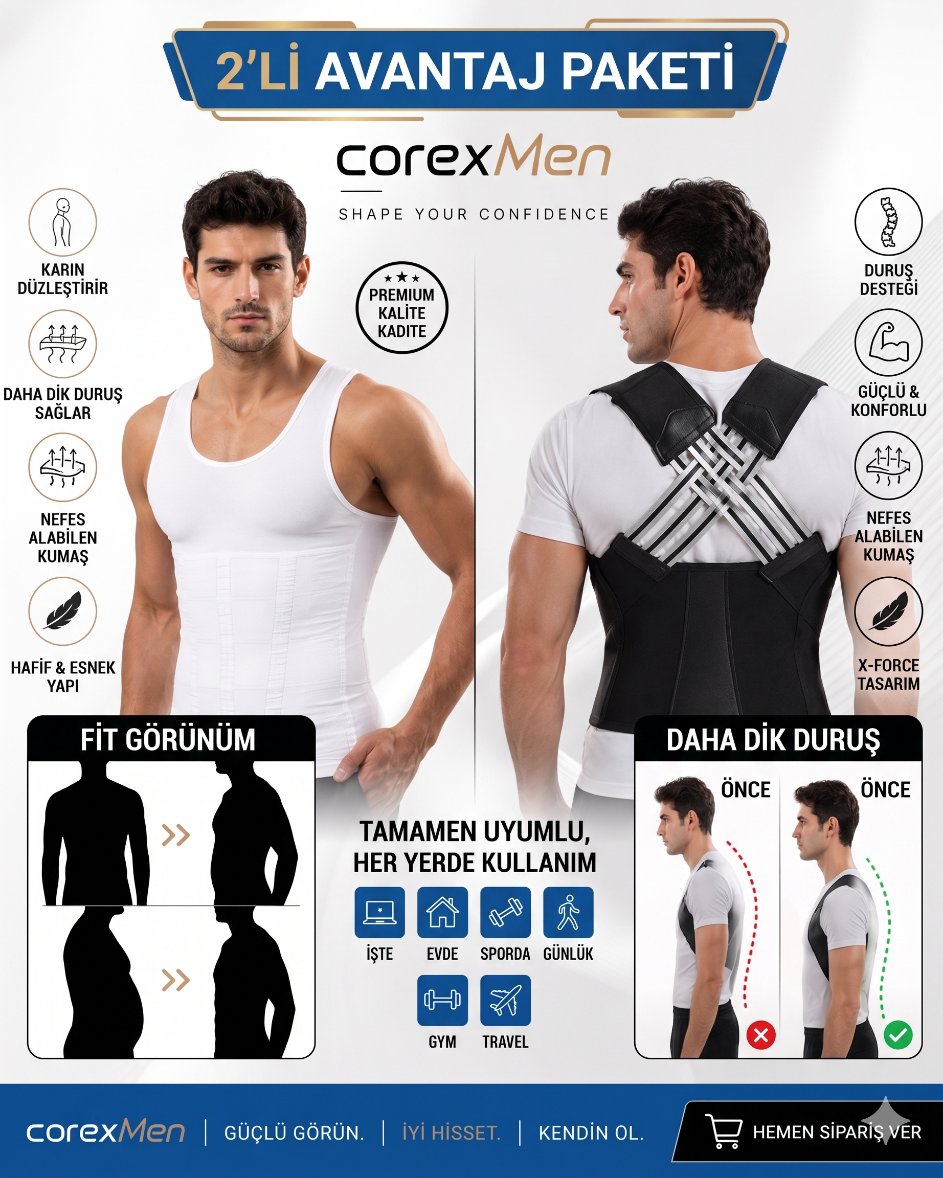 Dik Duruş + Korse Atlet
